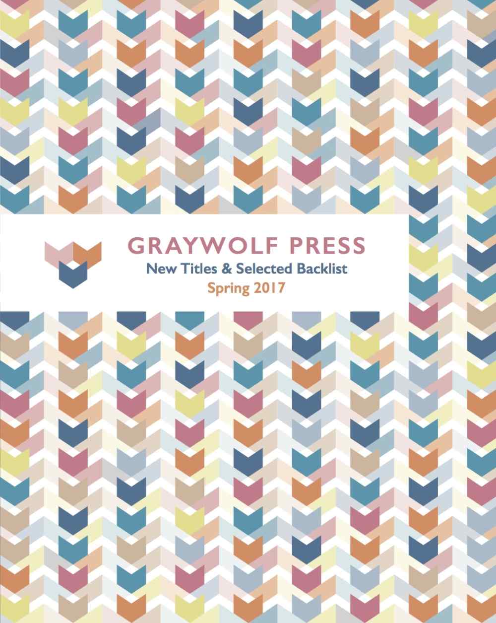 Spring 2017 Graywolf Press Catalog Cover