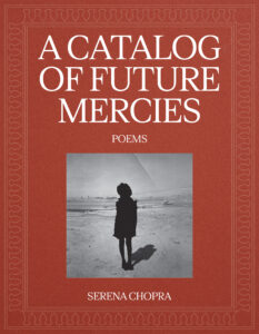 A Catalog of Future Mercies
